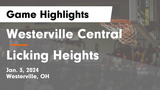 Watch this highlight video of the Westerville Central (Westerville, OH) girls basketball team in its game Westerville Central  vs Licking Heights  Game Highlights - Jan. 3, 2024 on Jan 3, 2024