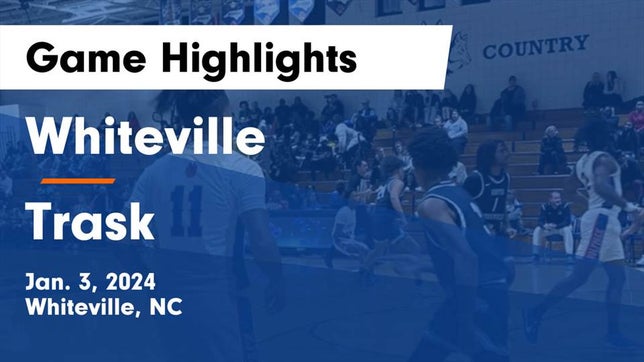 Watch this highlight video of the Whiteville (NC) basketball team in its game Whiteville  vs Trask  Game Highlights - Jan. 3, 2024 on Jan 3, 2024