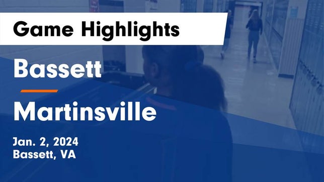 Watch this highlight video of the Bassett (VA) girls basketball team in its game Bassett  vs Martinsville  Game Highlights - Jan. 2, 2024 on Jan 2, 2024