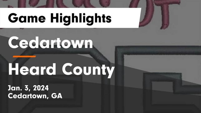 Watch this highlight video of the Cedartown (GA) basketball team in its game Cedartown  vs Heard County  Game Highlights - Jan. 3, 2024 on Jan 3, 2024