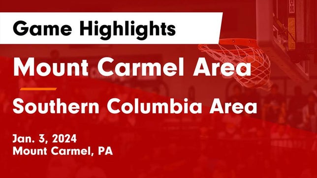 Watch this highlight video of the Mount Carmel (PA) basketball team in its game Mount Carmel Area  vs Southern Columbia Area  Game Highlights - Jan. 3, 2024 on Jan 3, 2024