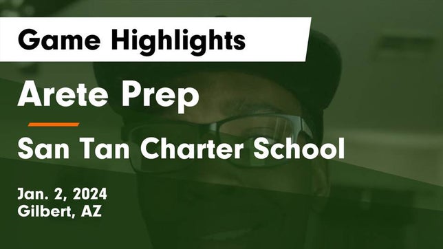 Watch this highlight video of the Arete Prep (Gilbert, AZ) basketball team in its game Arete Prep vs San Tan Charter School Game Highlights - Jan. 2, 2024 on Jan 2, 2024