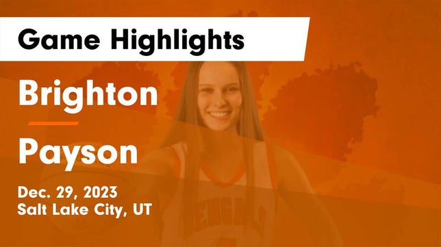 Watch this highlight video of the Brighton (Salt Lake City, UT) girls basketball team in its game Brighton  vs Payson  Game Highlights - Dec. 29, 2023 on Dec 29, 2023