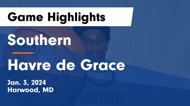 Watch this highlight video of the Southern (Harwood, MD) basketball team in its game Southern  vs Havre de Grace  Game Highlights - Jan. 3, 2024 on Jan 3, 2024