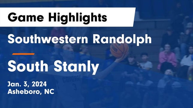 Watch this highlight video of the Southwestern Randolph (Asheboro, NC) basketball team in its game Southwestern Randolph  vs South Stanly  Game Highlights - Jan. 3, 2024 on Jan 3, 2024