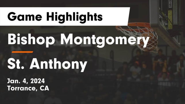 Watch this highlight video of the Bishop Montgomery (Torrance, CA) girls basketball team in its game Bishop Montgomery  vs St. Anthony  Game Highlights - Jan. 4, 2024 on Jan 4, 2024