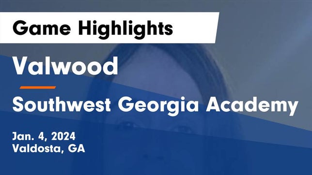 Watch this highlight video of the Valwood (Valdosta, GA) basketball team in its game Valwood  vs Southwest Georgia Academy Game Highlights - Jan. 4, 2024 on Jan 4, 2024