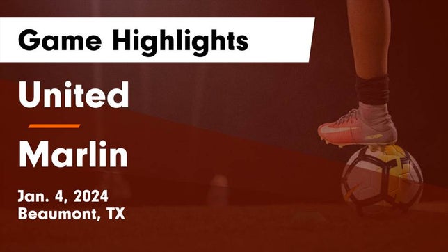Watch this highlight video of the Beaumont United (Beaumont, TX) soccer team in its game United  vs Marlin  Game Highlights - Jan. 4, 2024 on Jan 4, 2024