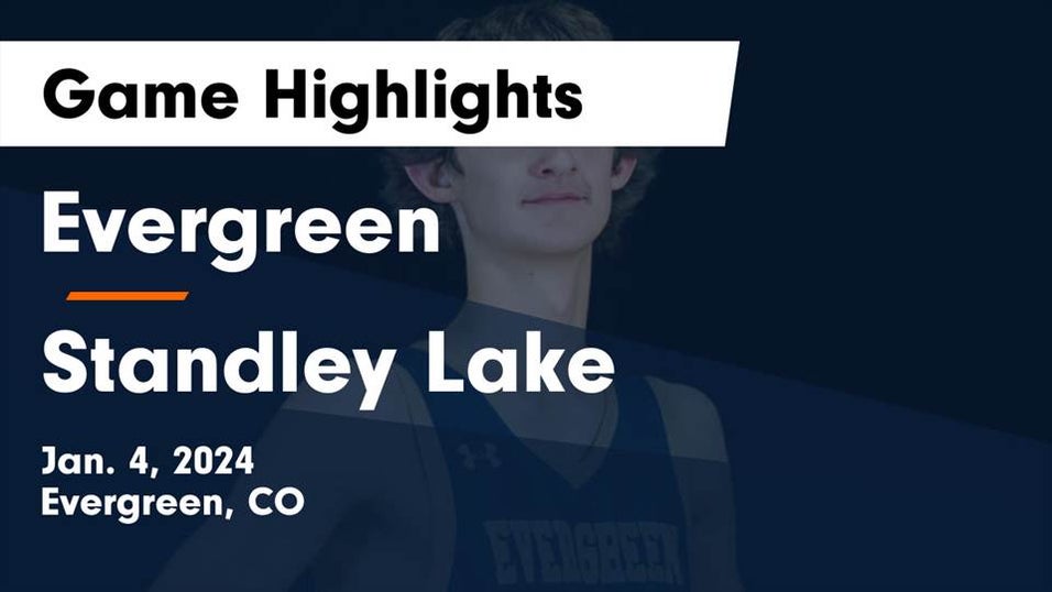 Standley Lake vs Evergreen | Basketball | 1/4