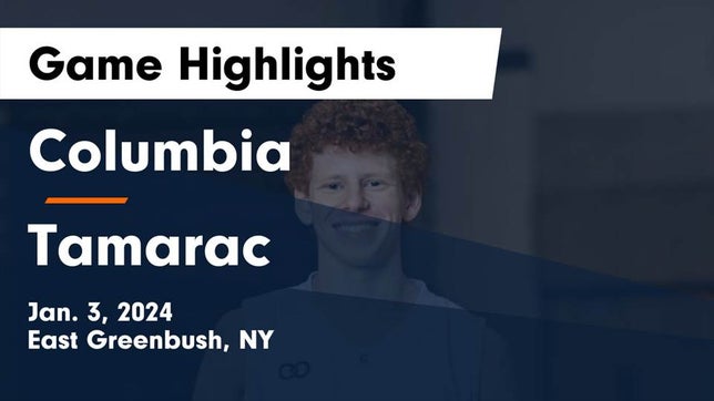 Watch this highlight video of the Columbia (East Greenbush, NY) basketball team in its game Columbia  vs Tamarac  Game Highlights - Jan. 3, 2024 on Jan 3, 2024