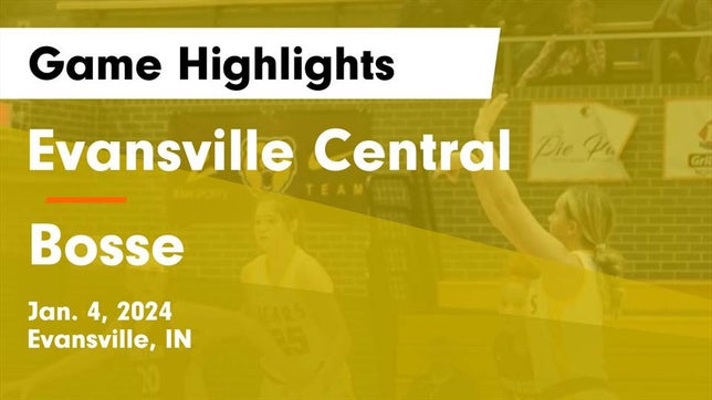 Watch this highlight video of the Evansville Central (Evansville, IN) girls basketball team in its game Evansville Central  vs Bosse  Game Highlights - Jan. 4, 2024 on Jan 4, 2024