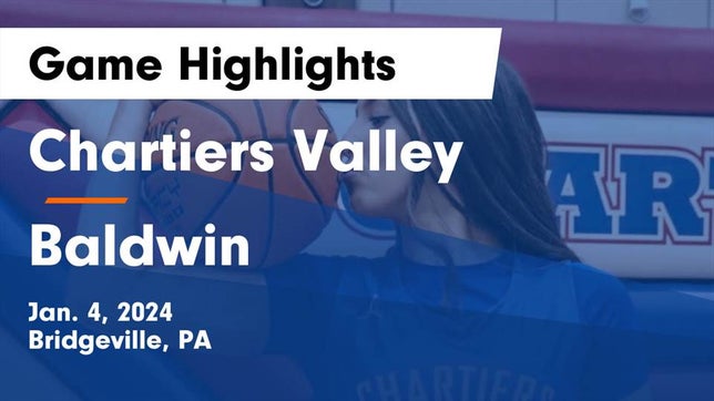 Watch this highlight video of the Chartiers Valley (Bridgeville, PA) girls basketball team in its game Chartiers Valley  vs Baldwin  Game Highlights - Jan. 4, 2024 on Jan 4, 2024