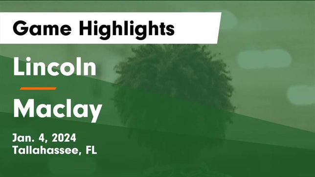 Watch this highlight video of the Lincoln (Tallahassee, FL) basketball team in its game Lincoln  vs Maclay  Game Highlights - Jan. 4, 2024 on Jan 4, 2024