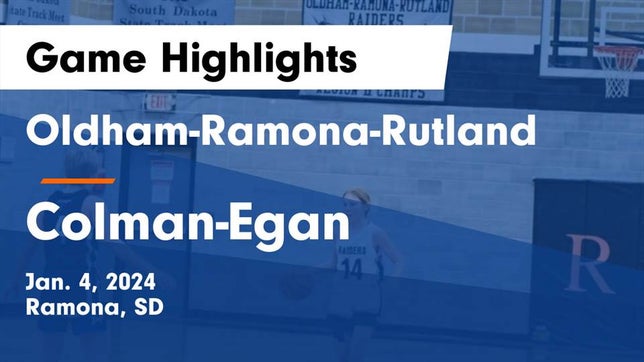 Watch this highlight video of the Oldham-Ramona/Rutland (Ramona, SD) girls basketball team in its game Oldham-Ramona-Rutland  vs Colman-Egan  Game Highlights - Jan. 4, 2024 on Jan 4, 2024