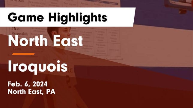 Watch this highlight video of the North East (PA) basketball team in its game North East  vs Iroquois  Game Highlights - Feb. 6, 2024 on Feb 6, 2024
