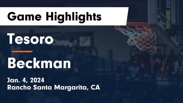Watch this highlight video of the Tesoro (Rancho Santa Margarita, CA) basketball team in its game Tesoro  vs Beckman  Game Highlights - Jan. 4, 2024 on Jan 4, 2024