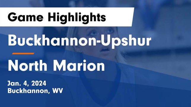 Watch this highlight video of the Buckhannon-Upshur (Buckhannon, WV) girls basketball team in its game Buckhannon-Upshur  vs North Marion  Game Highlights - Jan. 4, 2024 on Jan 4, 2024