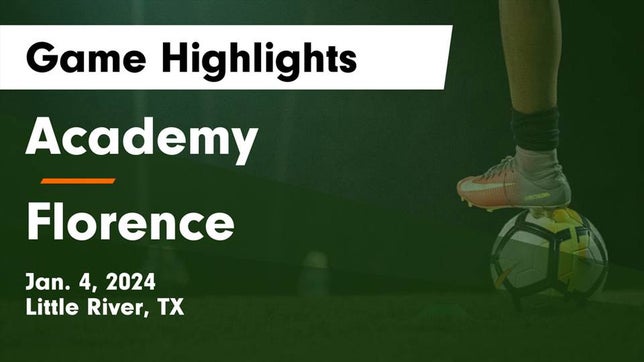 Watch this highlight video of the Little River Academy (TX) soccer team in its game Academy  vs Florence  Game Highlights - Jan. 4, 2024 on Jan 4, 2024
