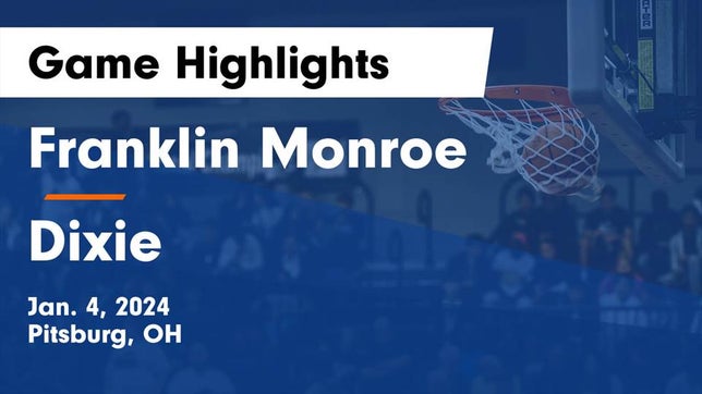 Watch this highlight video of the Franklin Monroe (Pitsburg, OH) girls basketball team in its game Franklin Monroe  vs Dixie  Game Highlights - Jan. 4, 2024 on Jan 4, 2024