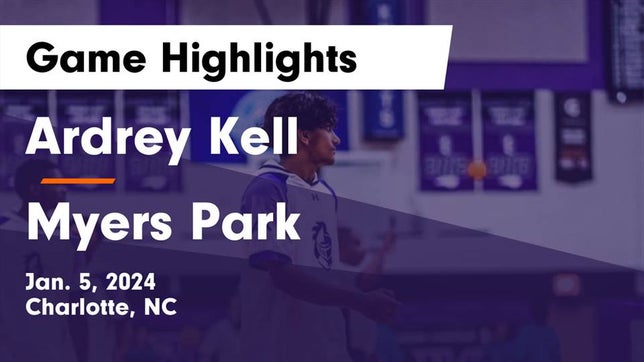 Watch this highlight video of the Ardrey Kell (Charlotte, NC) basketball team in its game Ardrey Kell  vs Myers Park  Game Highlights - Jan. 5, 2024 on Jan 5, 2024
