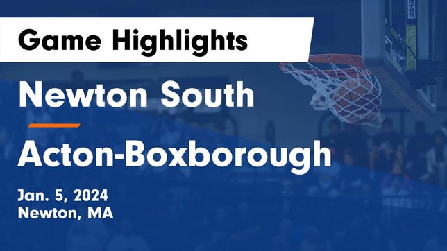 Watch this highlight video of the Newton South (Newton, MA) girls basketball team in its game Newton South  vs Acton-Boxborough  Game Highlights - Jan. 5, 2024 on Jan 5, 2024