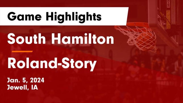 Watch this highlight video of the South Hamilton (Jewell, IA) girls basketball team in its game South Hamilton   vs Roland-Story  Game Highlights - Jan. 5, 2024 on Jan 5, 2024