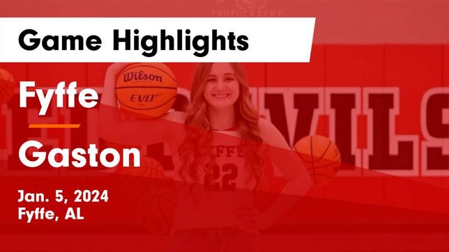 Watch this highlight video of the Fyffe (AL) girls basketball team in its game Fyffe  vs Gaston  Game Highlights - Jan. 5, 2024 on Jan 5, 2024