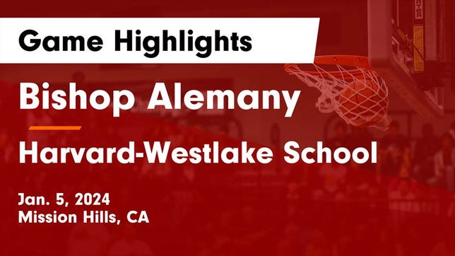 Watch this highlight video of the Alemany (Mission Hills, CA) basketball team in its game Bishop Alemany  vs Harvard-Westlake School Game Highlights - Jan. 5, 2024 on Jan 5, 2024