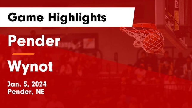 Watch this highlight video of the Pender (NE) basketball team in its game Pender  vs Wynot  Game Highlights - Jan. 5, 2024 on Jan 5, 2024
