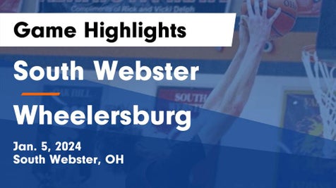 Wheelersburg vs South Webster | Basketball | 1/5