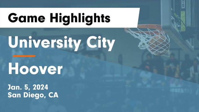 Watch this highlight video of the University City (San Diego, CA) basketball team in its game University City  vs Hoover  Game Highlights - Jan. 5, 2024 on Jan 5, 2024