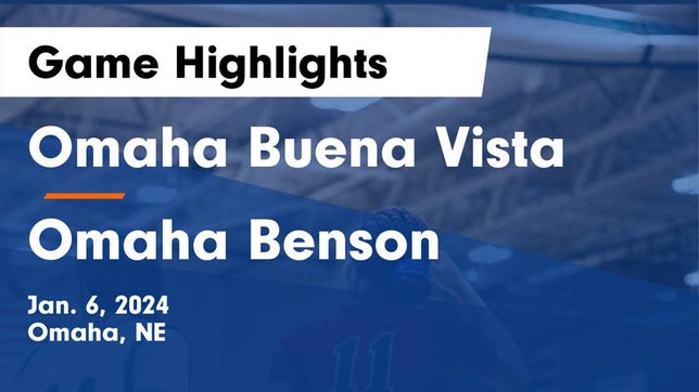 Watch this highlight video of the Buena Vista (Omaha, NE) girls basketball team in its game Omaha Buena Vista  vs Omaha Benson  Game Highlights - Jan. 6, 2024 on Jan 5, 2024