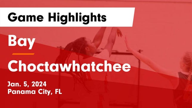 Watch this highlight video of the Bay (Panama City, FL) girls basketball team in its game Bay  vs Choctawhatchee  Game Highlights - Jan. 5, 2024 on Jan 5, 2024