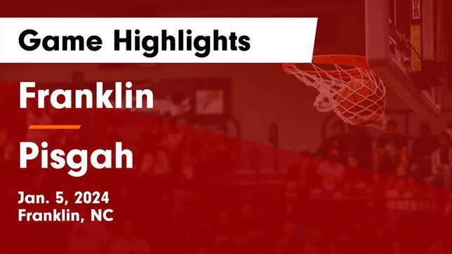 Watch this highlight video of the Franklin (NC) girls basketball team in its game Franklin  vs Pisgah  Game Highlights - Jan. 5, 2024 on Jan 5, 2024