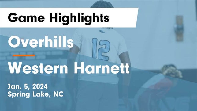 Watch this highlight video of the Overhills (Spring Lake, NC) basketball team in its game Overhills  vs Western Harnett  Game Highlights - Jan. 5, 2024 on Jan 5, 2024