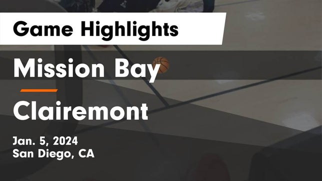 Watch this highlight video of the Mission Bay (San Diego, CA) girls basketball team in its game Mission Bay  vs Clairemont  Game Highlights - Jan. 5, 2024 on Jan 5, 2024