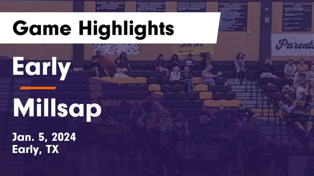 Watch this highlight video of the Early (TX) girls basketball team in its game Early  vs Millsap  Game Highlights - Jan. 5, 2024 on Jan 5, 2024