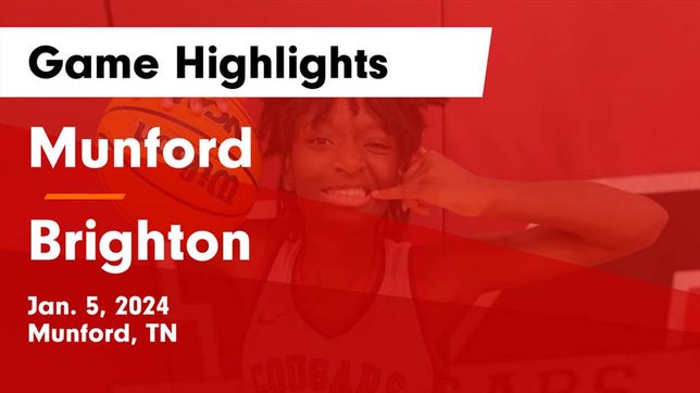 Watch this highlight video of the Munford (TN) girls basketball team in its game Munford  vs Brighton  Game Highlights - Jan. 5, 2024 on Jan 5, 2024