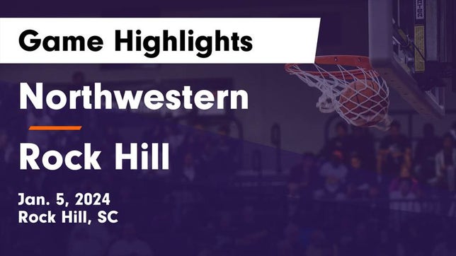 Watch this highlight video of the Northwestern (Rock Hill, SC) girls basketball team in its game Northwestern  vs Rock Hill  Game Highlights - Jan. 5, 2024 on Jan 5, 2024