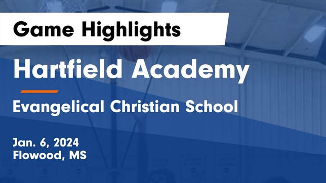 Watch this highlight video of the Hartfield Academy (Flowood, MS) basketball team in its game Hartfield Academy  vs Evangelical Christian School Game Highlights - Jan. 6, 2024 on Jan 6, 2024