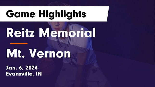 Watch this highlight video of the Evansville Memorial (Evansville, IN) basketball team in its game Reitz Memorial  vs Mt. Vernon  Game Highlights - Jan. 6, 2024 on Jan 6, 2024