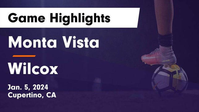 Watch this highlight video of the Monta Vista (Cupertino, CA) girls soccer team in its game Monta Vista  vs Wilcox  Game Highlights - Jan. 5, 2024 on Jan 5, 2024