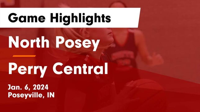 Watch this highlight video of the North Posey (Poseyville, IN) girls basketball team in its game North Posey  vs Perry Central  Game Highlights - Jan. 6, 2024 on Jan 6, 2024