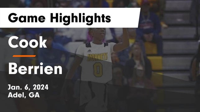 Watch this highlight video of the Cook (Adel, GA) basketball team in its game Cook  vs Berrien  Game Highlights - Jan. 6, 2024 on Jan 6, 2024