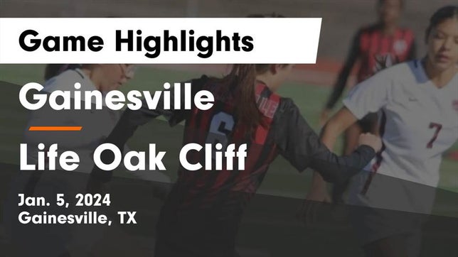 Watch this highlight video of the Gainesville (TX) girls soccer team in its game Gainesville  vs Life Oak Cliff  Game Highlights - Jan. 5, 2024 on Jan 5, 2024