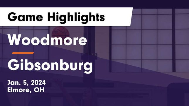 Watch this highlight video of the Woodmore (Elmore, OH) girls basketball team in its game Woodmore  vs Gibsonburg  Game Highlights - Jan. 5, 2024 on Jan 5, 2024