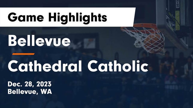 Watch this highlight video of the Bellevue (WA) girls basketball team in its game Bellevue  vs Cathedral Catholic  Game Highlights - Dec. 28, 2023 on Dec 28, 2023
