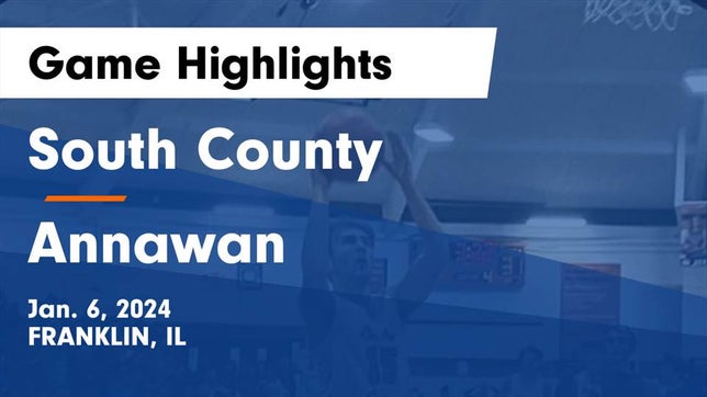 Watch this highlight video of the South County (Franklin, IL) basketball team in its game South County  vs Annawan  Game Highlights - Jan. 6, 2024 on Jan 6, 2024