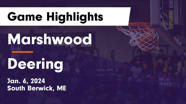 Watch this highlight video of the Marshwood (South Berwick, ME) girls basketball team in its game Marshwood  vs Deering  Game Highlights - Jan. 6, 2024 on Jan 6, 2024