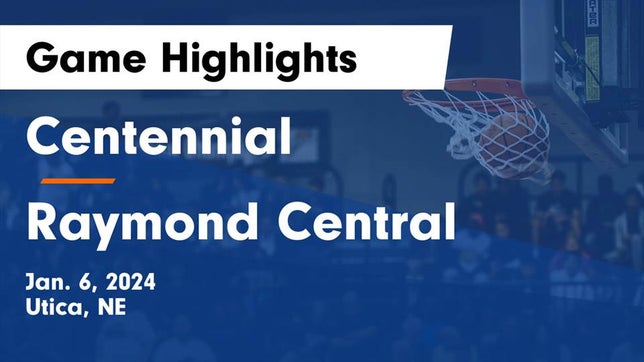 Watch this highlight video of the Centennial (Utica, NE) basketball team in its game Centennial  vs Raymond Central  Game Highlights - Jan. 6, 2024 on Jan 6, 2024